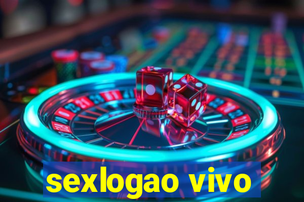 sexlogao vivo